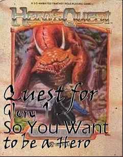 Box art for Quest for Glory 1 - So You Want to be a Hero