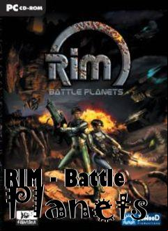 Box art for RIM - Battle Planets
