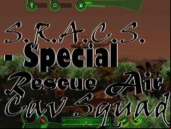 Box art for S.R.A.C.S. - Special Rescue Air Cav Squad