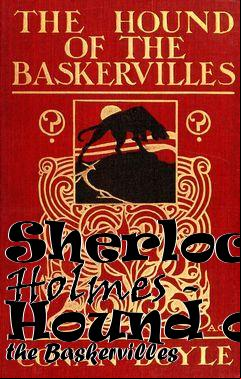 Box art for Sherlock Holmes - Hound of the Baskervilles