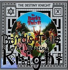 Box art for Bards Tale 2 - The Destiny Knight