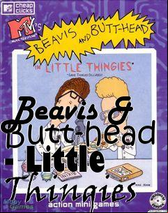 Box art for Beavis & Butt-head - Little Thingies