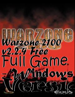 Box art for Warzone 2100 v2.2.4 Free Full Game - Windows Version
