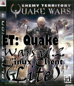 Box art for ET: Quake Wars v1.2 Linux Client (Lite)