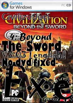 Box art for Civilization
            4: Beyond The Sword V3.03 [english] No-dvd/fixed Exe