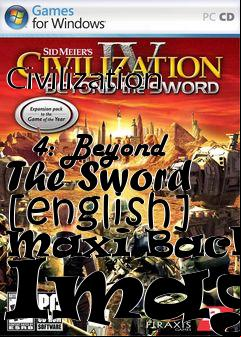 Box art for Civilization
            4: Beyond The Sword [english] Maxi Backup Image