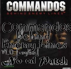 Box art for Commandos:
      Behind Enemy Lines V1.0 [english] No-cd Patch