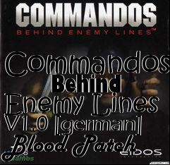Box art for Commandos:
      Behind Enemy Lines V1.0 [german] Blood Patch