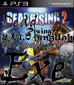 Box art for Dead
            Rising 2 V1.0 [english] No-dvd/fixed Exe