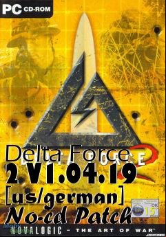 Box art for Delta
Force 2 V1.04.19 [us/german] No-cd Patch