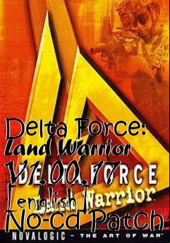 Box art for Delta
Force: Land Warrior V1.00.17 [english] No-cd Patch