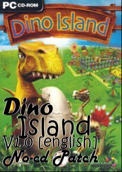 Box art for Dino
      Island V1.0 [english] No-cd Patch