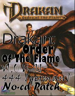 Box art for Drakan:
      Order Of The Flame V1.0 Build 444 [german] No-cd Patch