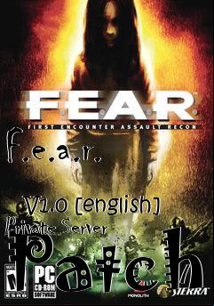 Box art for F.e.a.r.
            V1.0 [english] Private Server Patch