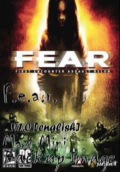 Box art for F.e.a.r.
            V1.0 [english] Maxi Mini Backup Image