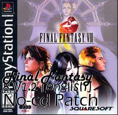Box art for Final
Fantasy 8 V1.2 [english] No-cd Patch
