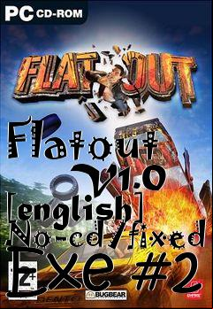 Box art for Flatout
      V1.0 [english] No-cd/fixed Exe #2