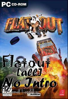 Box art for Flatout
      [all] No Intro Fix/mod Enabler