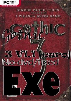 Box art for Gothic
            3 V1.1 [euro] No-dvd/fixed Exe
