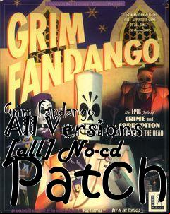 Box art for Grim
Fandango All Versions [all] No-cd Patch
