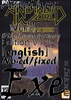 Box art for Another
            World: 15th Anniversary Edition V1.1c [english] No-cd/fixed Exe