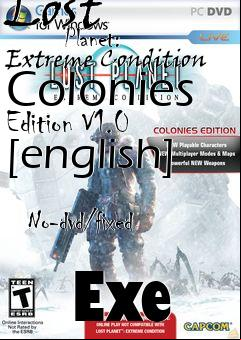 Box art for Lost
            Planet: Extreme Condition Colonies Edition V1.0 [english]
            No-dvd/fixed
            Exe