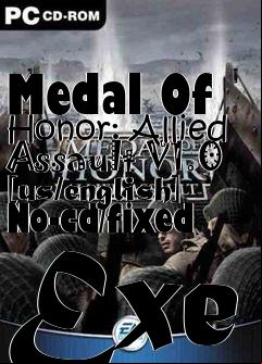 Box art for Medal
Of Honor: Allied Assault V1.0 [us/english] No-cd/fixed Exe