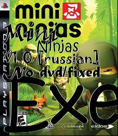 Box art for Mini
            Ninjas V1.0 [russian] No-dvd/fixed Exe