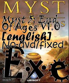 Box art for Myst
5: End Of Ages V1.0 [english] No-dvd/fixed Exe