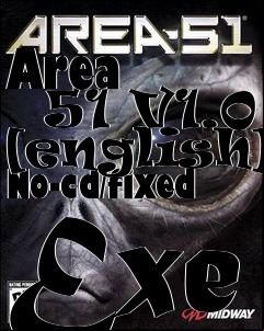 Box art for Area
      51 V1.0 [english] No-cd/fixed Exe