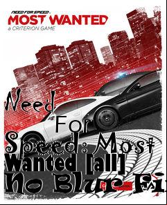 Box art for Need
            For Speed: Most Wanted [all] No Blur Fix