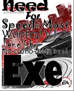 Box art for Need
            For Speed: Most Wanted V1.3 [english] No-cd/no-dvd/fixed Exe