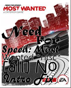 Box art for Need
            For Speed: Most Wanted *ntsc* [all] No Intro Fix