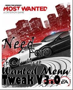 Box art for Need
            For Speed: Most Wanted Menu Tweak V3.0