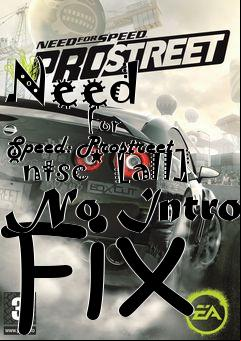 Box art for Need
            For Speed: Prostreet *ntsc* [all] No Intro Fix