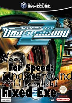 Box art for Need
      For Speed: Underground 2 V1.1 [english] Fixed Exe