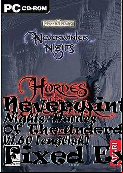 Box art for Neverwinter
Nights: Hordes Of The Underdark V1.60 [english] Fixed Exe