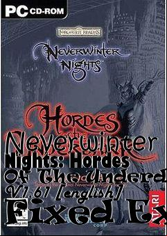 Box art for Neverwinter
Nights: Hordes Of The Underdark V1.61 [english] Fixed Exe