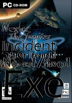 Box art for Nexus:
      The Jupiter Incident V1.01 [french] No-cd/fixed Exe