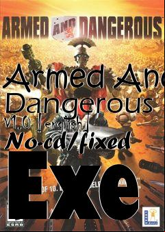 Box art for Armed
And Dangerous V1.0 [english] No-cd/fixed Exe