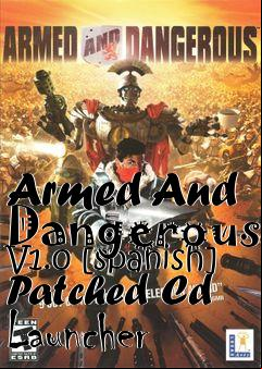 Box art for Armed
And Dangerous V1.0 [spanish] Patched Cd Launcher