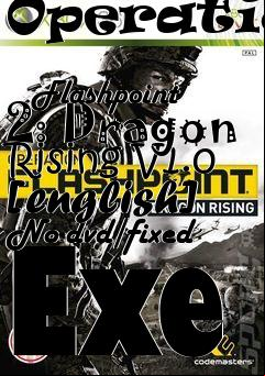 Box art for Operation
            Flashpoint 2: Dragon Rising V1.0 [english] No-dvd/fixed Exe