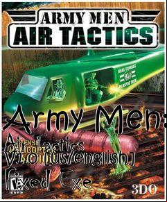 Box art for Army Men: Air Tactics V1.0
[us/english] Fixed Exe