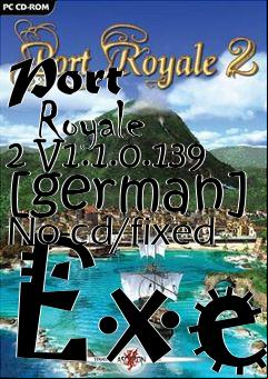 Box art for Port
      Royale 2 V1.1.0.139 [german] No-cd/fixed Exe