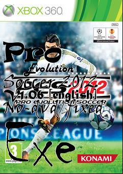 Box art for Pro
            Evolution Soccer 2012 V1.06 [english] No-dvd/fixed Exe