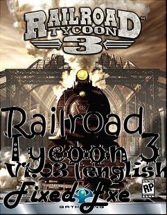 Box art for Railroad Tycoon 3
V1.03 [english]
Fixed Exe