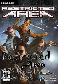 Box art for Restricted
      Area V1.03 [german] No-dvd Patch