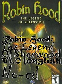 Box art for Robin
Hood: The Legend Of Sherwood V1.0 [english] No-cd