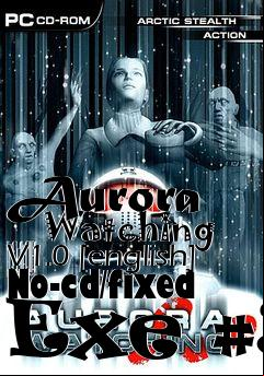 Box art for Aurora
      Watching V1.0 [english] No-cd/fixed Exe #3