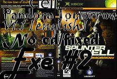 Box art for Splinter
      Cell: Pandora Tomorrow V1.1 [english] No-cd/fixed Exe #2